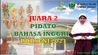 JUARA 2 PIDATO BAHASA INGGRIS PORSENI KEC. TEMPEH 2021 - MI NURUL ISLAM TEMPEH TENGAH