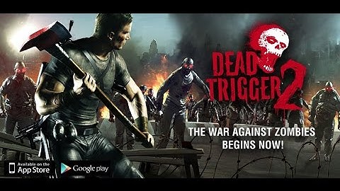 Dead Trigger 2 - iPhone / iPad / Android - Gameplay Trailer HD