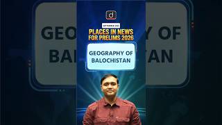 Geography of Balochistan | Geography Explained | Drishti IAS English #shorts #UPSC2026