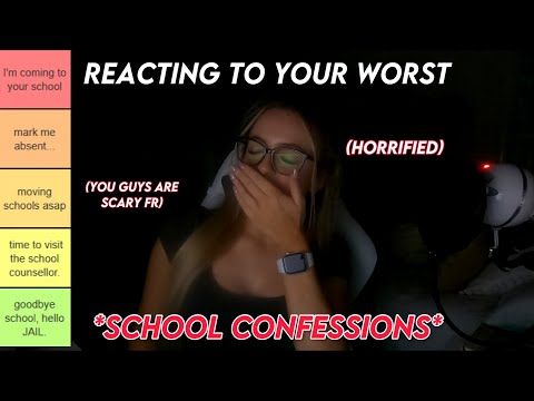 I reacted to your WORST SCHOOL CONFESSIONS AGAIN...*these were horrifying...*