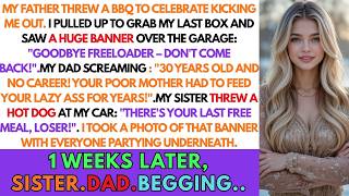 Father Called Me A Freeloader And Threw A BBQ To Celebrate Kicking Me Out— 1 Week Later, He Begged…