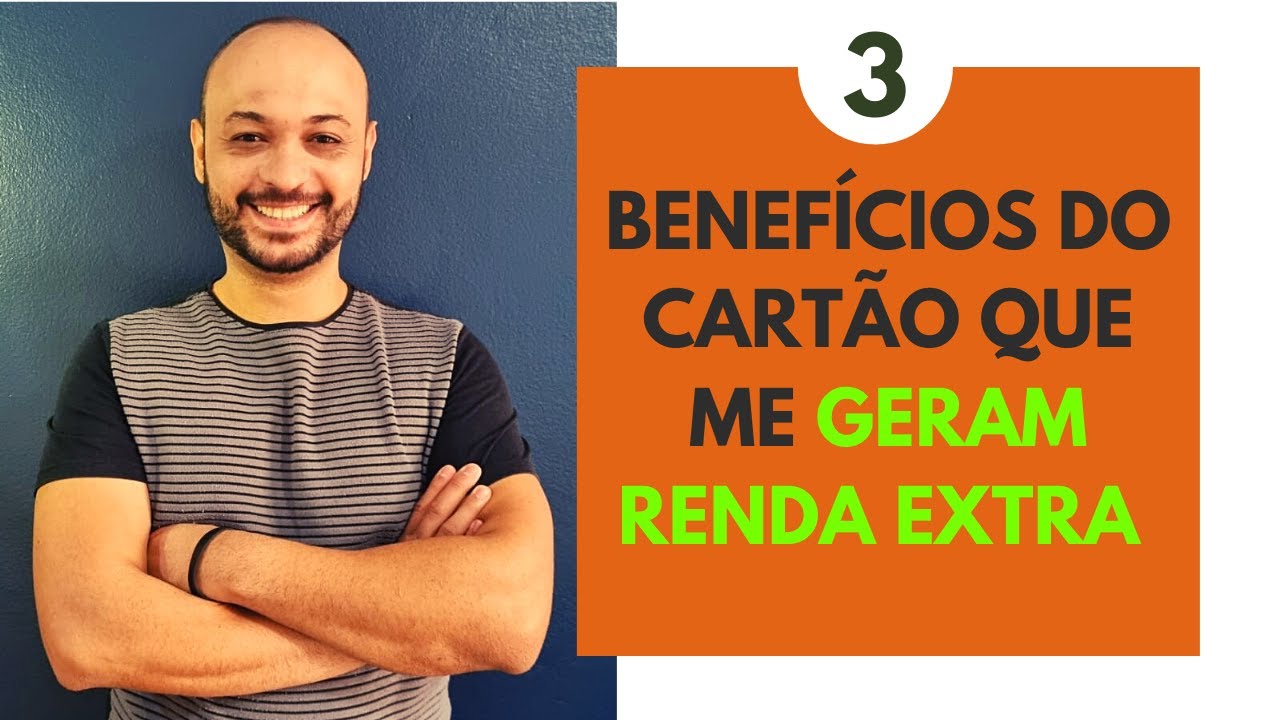 3 BENEFÍCIOS DO CARTÃO QUE ME GERAM RENDA EXTRA │ ALAN SILVA