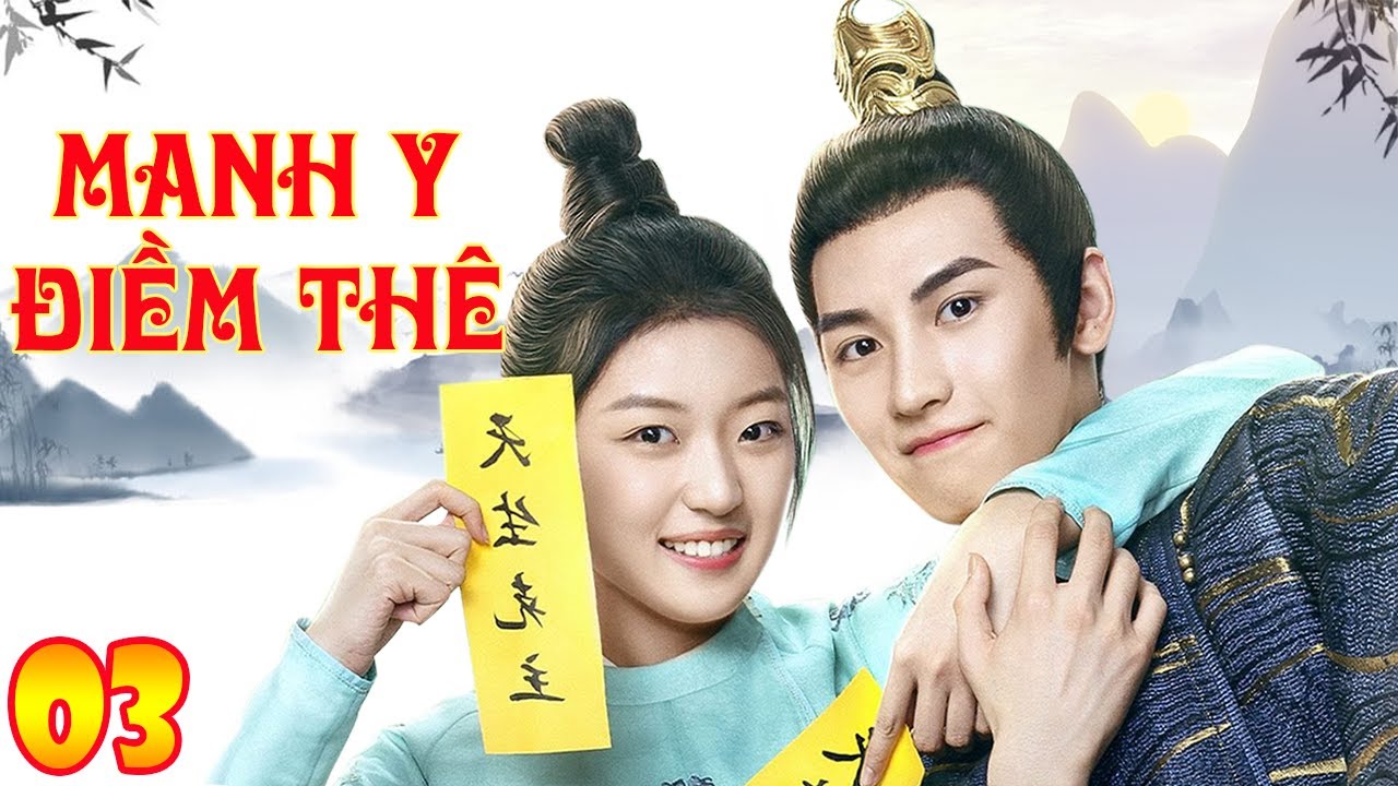 Phim Mới 2021 | MANH Y ĐIỀM THÊ - Tập 03 | Phim Bộ Cổ Trang Hay Nhất