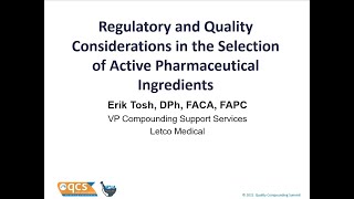 QCS Session #4 - Regulatory and Quality Considerations in the Selection of API