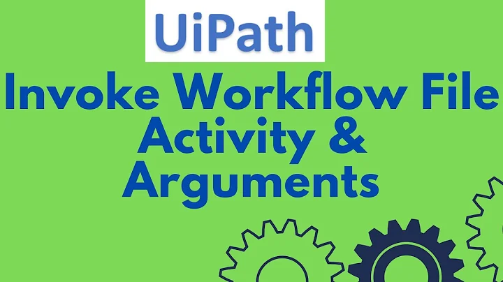 UiPath Tutorial 15- Invoke Workflow File Activity |How to Pass argument from one workflow to another