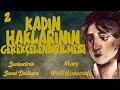 Kadın Haklarının Gerekçelendirilmesi - Mary Wollstonecraft (Sesli Kitap 2.Parça) (Seval Delikara)