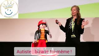 Autiste : bizarre toi-même !