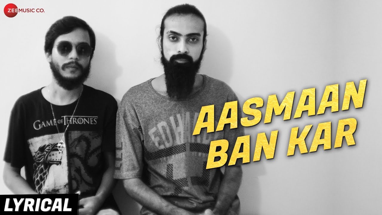 Aasmaan Ban Kar - Lyrical Video | Souvik Ganguly | Kabir & Athar hindi songs youtube
