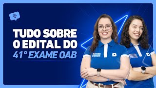 Análise do Edital OAB 41º Exame | Saiba tudo sobre a prova de 1ª Fase na Semana do Edital Ceisc ✍️