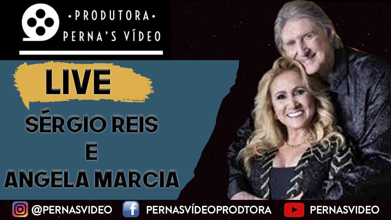 Live -Sérgio Reis e Ângela Marcia - YouTube