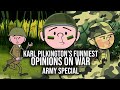 Karl Pilkington's Funniest Opinions On War | Compilation, Army Special