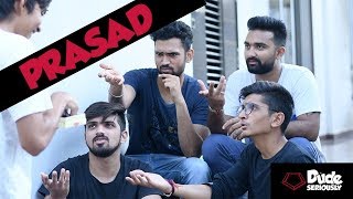 Prasaad Dude Seriously Gujarati