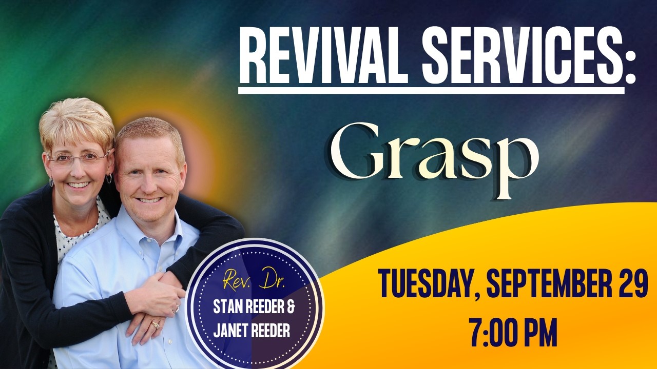 Grasp | Tuesday, September 29, 2026 | Janet Reeder | Rosewood Church of the Nazarene