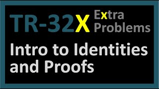 TR-32X: Introduction to Identities and Proofs (Trigonometry series by Dennis F. Davis)