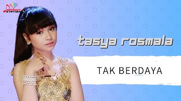 Tasya Rosmala - Tak Berdaya (Official Music Video)