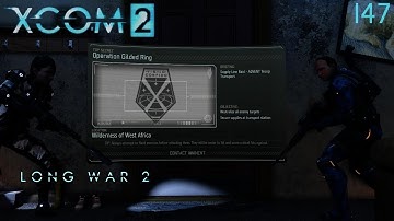 XCOM 2: Long War 2 (1.4) - Part 147 (Take 2)