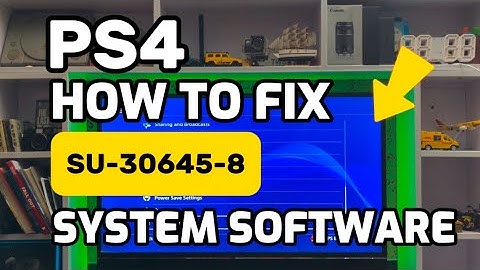 How to Fix PS4 error SU-30645-8 PlayStation Console did not recognize the System software