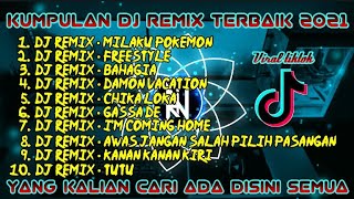 Download Lagu Kumpulan DJ REMIX terbaik 2021 Download Lagu Kumpulan DJ REMIX terbaik 2021