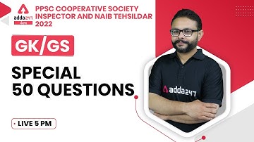 PPSC Cooperative Inspector,  Naib Tehsildar 2022 | GK/GS | Special 50 Questions