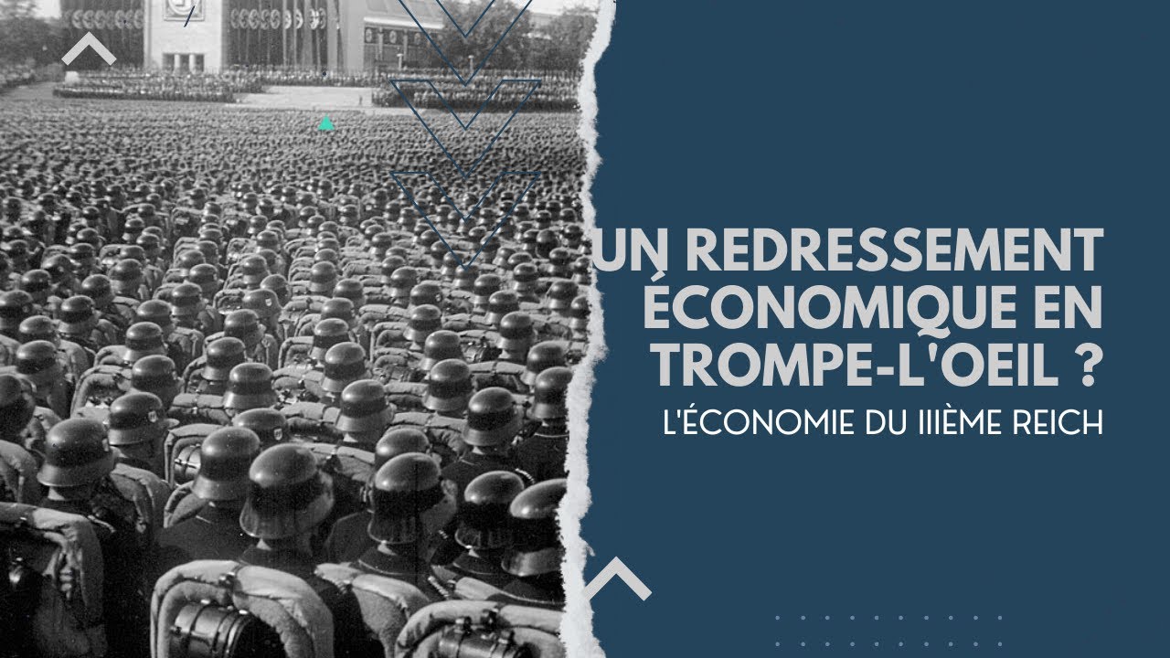 Economie du troisième Reich : un redressement économique en trompe l’œil ?