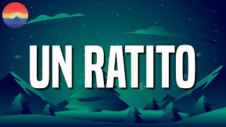 Bad Bunny - Un Ratito (Letra\Lyrics)