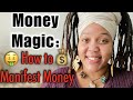 Ancestor Money & Money Magic: Manifest Money, Herbs, Crystals, Oils, Juju Jars, Altar Work, & More