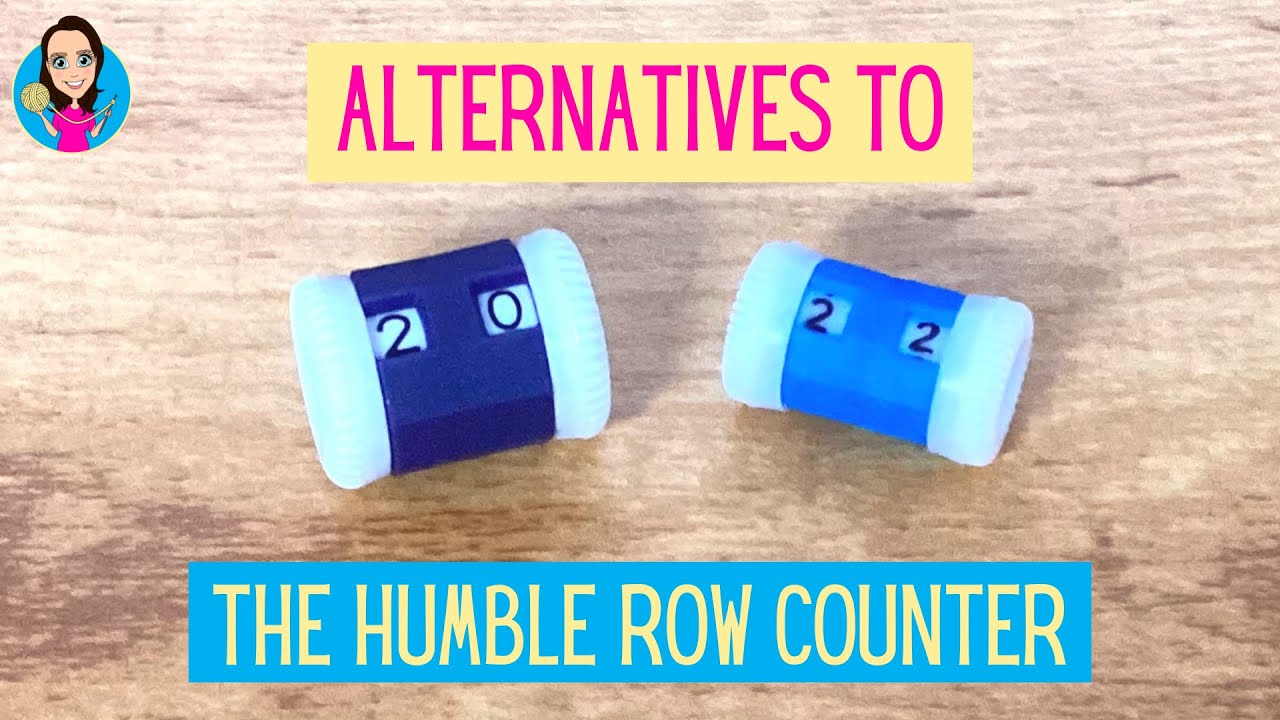 Alternative Suggestions To The Humble Row Counter - Crochet Tips