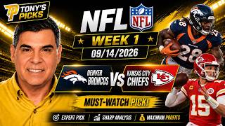 Denver Broncos vs Kansas City Chiefs Pick 9/14/26 NFL Week 1 Pick Prediction News
