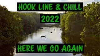 Here We Go Again - Hook Line Chill 2022