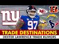 Giants Rumors: Dexter Lawrence Trade Destinations &amp; Trade Ideas