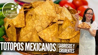 Como Hacer Totopos Caseros Mexicanos