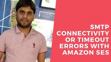 How to troubleshoot SMTP connectivity or timeout issues with Amazon SES | AWS in English | Raj Gupta