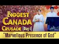 Highlights of Canada Crusade Day-1 ll Marvellous Presence Of God ll Ankur Narula Ministries