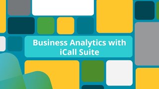 How to use Business Analytics from iCall Suite