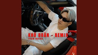 Download Lagu Khó Đoán (Remix) Download Lagu Khó Đoán (Remix)