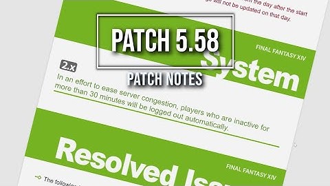 FFXIV: Patch 5.58 Notes