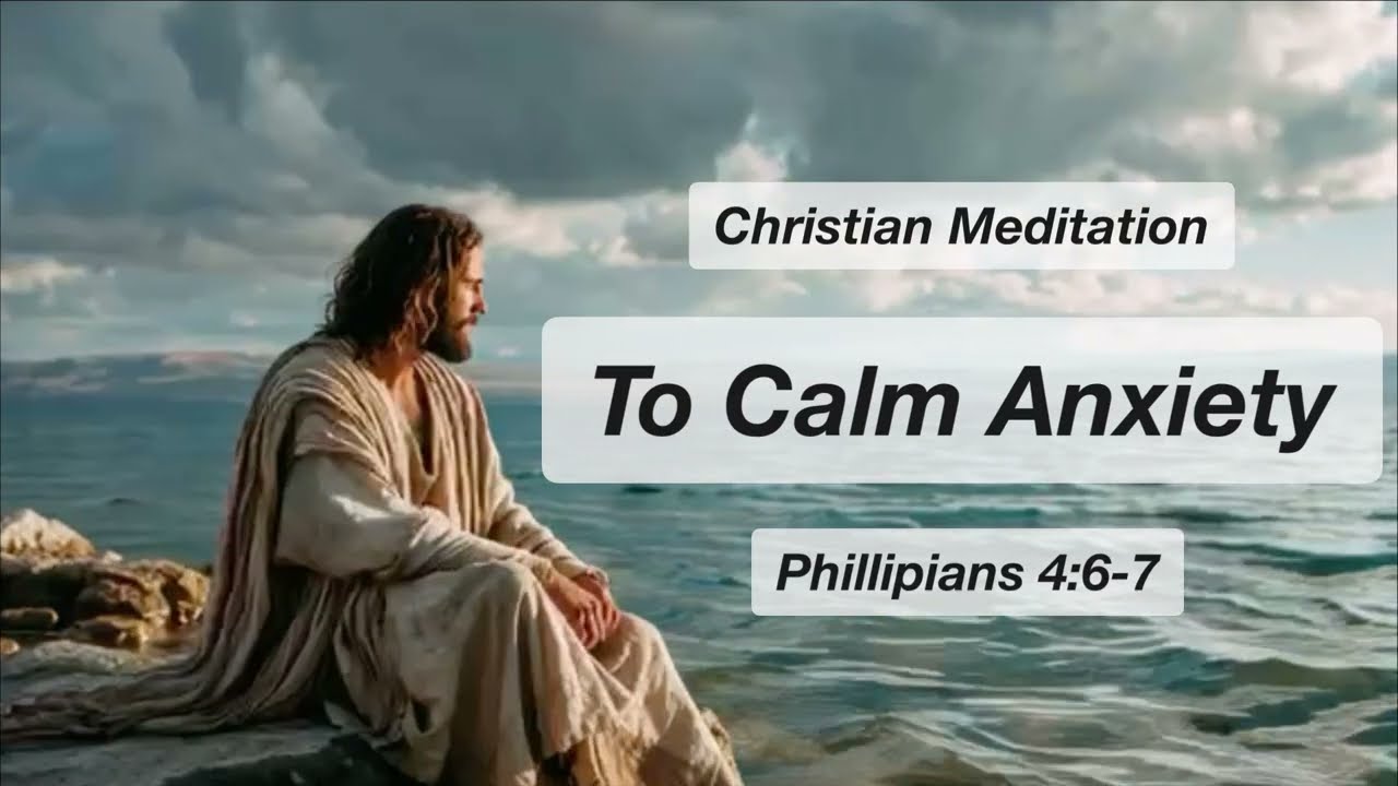 Christian Meditation for Anxiety & Stress | 10 Minute Guided Meditation