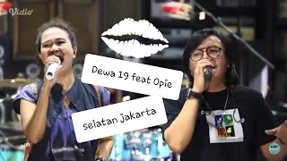 Dewa 19 ft Oppie Andaresta - Selatan Jakarta (Live Pandawa lima IDGAF 2021)