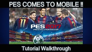 Pro Evolution Soccer PES 2017 For IOS/AND Tutorial Walkthrough screenshot 2