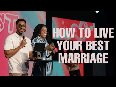 How To Live Your Best Marriage // Built To Last Part 2 // Pastor Aaron and Ronnica Chapman