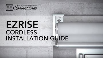 SPRINGBLINDS: EZRise Cordless Installation Guide