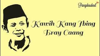 KAWIH KANG IBING | BRAY CAANG