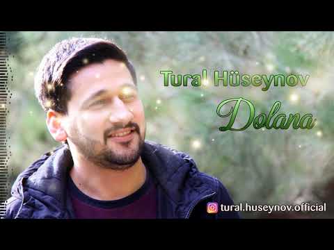 Tural Huseynov - Dolana 2019 | Azeri Music [OFFICIAL]