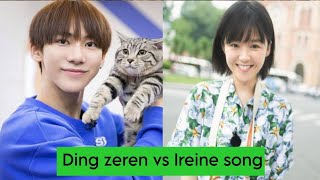 Ding zeren And Ireine song Comparison Lifestyle Biography 2025