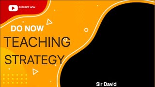 Do Now Teaching Strategy