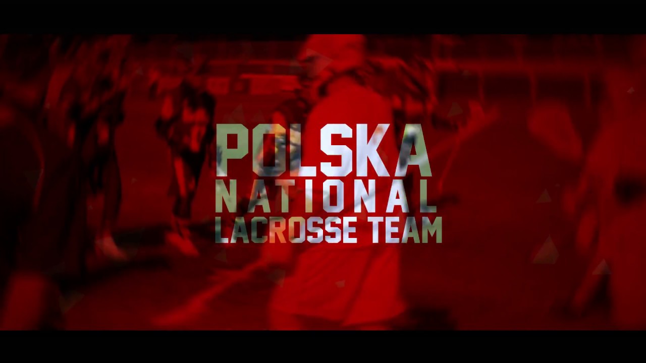 World Lacrosse Games 2018 Team Poland Lacrosse YouTube