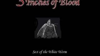 3 Inches Of Blood - Bloody Screams of Despair That Stain the Ice (Sect of the White Worm)