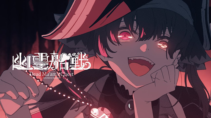 【original anime MV】Dead Ma’am’s Chest【hololive/Houshou Marine】