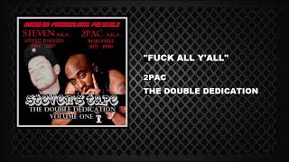 2Pac - Fuck All Yall
