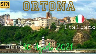 [4K] Ortona, Abruzzo, Italia
